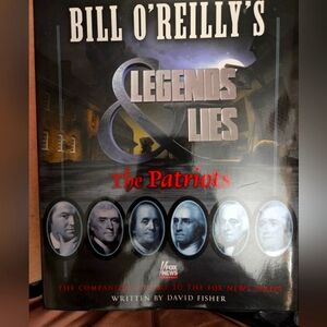Bill O'Reilly's Legends & Lies The Patriots